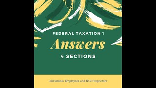 Federal Taxation I Individuals Employees and Sole Proprietors Module 8 Answers [upl. by Nniuqal]