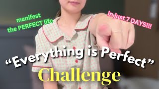 Youre right on time to manifest the PERFECT LIFE ✨  Manifesting Challenge for 7DAYS [upl. by Dikmen]