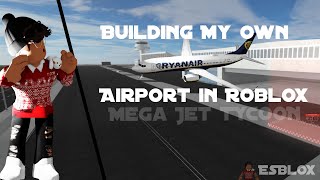 Building My Own AIRPORT in Roblox [upl. by Weatherby]