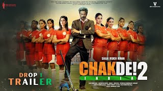 Chak De India 2 Trailer  Chak De India 2 Release Date  Chak De India 2 Shahrukh Khan Trailer [upl. by Appel]