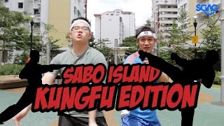 Sabo Island Kungfu Edition  SGAG [upl. by Wakeen]