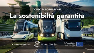 Presentazione Corso LA MOBILITÁ SOSTENIBILE [upl. by Binah882]