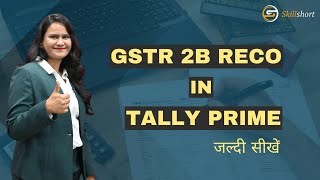 GSTR 2B Reconciliation in Tally Prime [upl. by Devi]