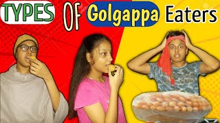 Types Of Golgappa Eaters [upl. by Orlosky]