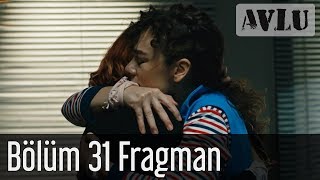 Avlu 31 Bölüm Fragman [upl. by Kwok]