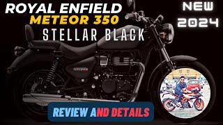 ROYAL ENFIELD METEOR 350 STELLAR BLACK  GLOSSY BLACK WALK AROUND  REVIEW AND DETAILS [upl. by Lisa]