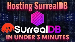 Hosting Surreal DB in Rust in Less Than 3 Minutes [upl. by Tigirb]