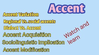 Accent in Sociolinguistics  Accent English Speaking  Accent Vs Dialects [upl. by Lambard]