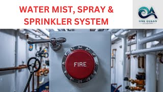 Water mist water spray and Sprinkler systems [upl. by Eirrehs]