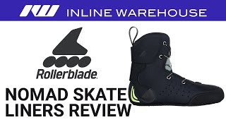 Rollerblade Nomad Skate Liners Review [upl. by Mcnutt]