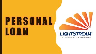 Lightstream Personal Loans Review [upl. by Gui]