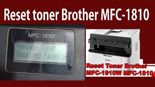 Reset Toner Brother MFC1810 MFC1910W  replace toner message solved Toner life end [upl. by Neibart]