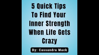 5 Quick Tips To Find Your Inner Strength 💪🏋🏽‍♀️ Whenever Life Gets Crazy [upl. by Baldwin738]