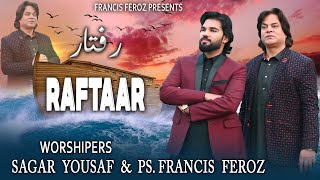 New Masihi Song 2024  Francis Feroz and Sagar Yousaf  Badiyan Di Raftar   official Music Video [upl. by Rehtaef248]