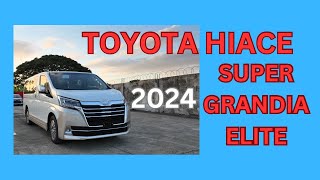 Toyota Hiace Super Grandia Elite 2024 [upl. by Dubenko352]