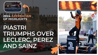 2024 Azerbaijan GP Highlights Piastri Triumphs Over Leclerc Perez and Sainz Collide in Dramatic [upl. by Nodal]