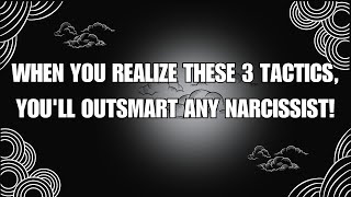 🔴 When You Realize These 3 Tactics Youll Outsmart Any Narcissist❗😃🎉  NPD  NARCISSISTS [upl. by Nosylla]