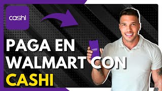 ✅ Cómo Pagar Con CASHI En Walmart En Línea [upl. by Gabbie]