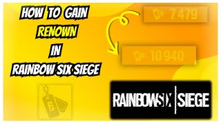 How to gain renown fast in Rainbow Six Siege [upl. by Nerrual187]