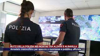 Etg  Blitz della polizia nei boschi tra Alzate Brianza e Albavilla Arrestato un marocchino [upl. by Assirrac]