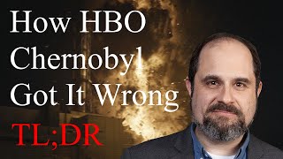 The Big Problem With the HBO Chernobyl Miniseries Vichnaya Pamyat  TLDR [upl. by Trent704]