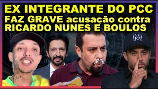 URGENTE  Ex PCC Acusa Boulo e Nunes de ENVOLVIMENTO [upl. by Ellerol]