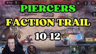 Piercer Faction Trail GUIDE 1012 Watcher of Realms [upl. by Bobbette]