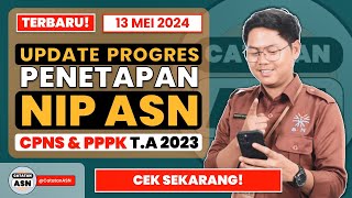 TERBARU Update NIP ASN TA 2023 – 13 Mei 2024 [upl. by Ysus30]