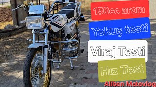 Arora cg 150cc hız testi  yokuş testi  viraj testi  cg motovlog [upl. by Anidem11]