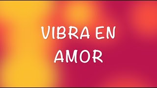 Vibra en amor [upl. by Norman]