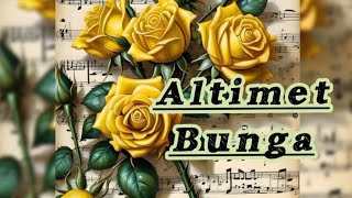 Altimet  Bunga LIRIK [upl. by Aliemaj]