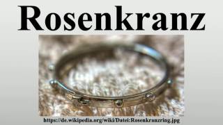 Rosenkranz [upl. by Ronile]