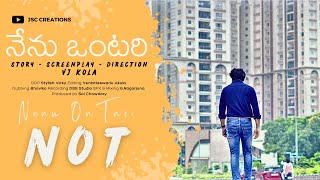 NOT  Nenu One Tari  Short Film Telugu  JSC PRODUCTIONS  VJKOLA  ARHAAN [upl. by Shevlo]