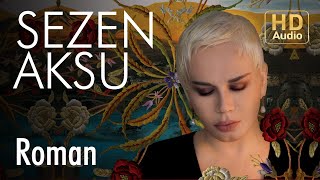 Sezen Aksu  Roman Official Audio [upl. by Nniroc864]