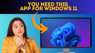 You Need This App For Windows 11 [upl. by Daryn778]