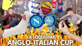 LA ANGLOITALIAN CUP EL TORNEO MÁS SURREALISTA DEL MUNDO [upl. by Eoj382]