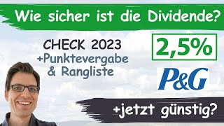 Procter amp Gamble Aktienanalyse 2023 Wie sicher ist die Dividende günstig bewertet [upl. by Ateuqram831]