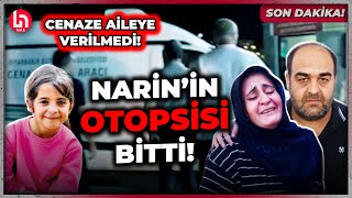 SON DAKİKA Narinin 9 saat süren otopsisi bitti Cenaze aileye teslim edilmedi [upl. by Yssis8]