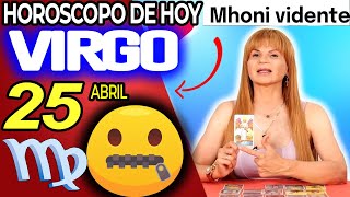 😮VIENE ALGO MUY BUENO💥ME DEJÓ MUDO🤐 Virgo ♍ MONHI VIDENTE 🔮 Horoscopo De Hoy 25 De Abril 2024 ❤️ [upl. by Wachter]