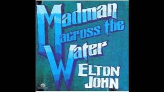 Elton John  Madman Across the Water Original Mix [upl. by Gujral654]