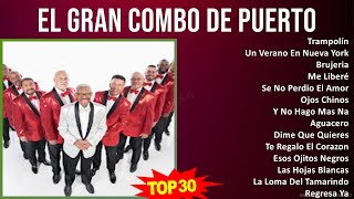 E l G r a n C o m b o D e P u e r t o R i c o MIX Best Songs Grandes Exitos  1960s Music  Top [upl. by Ribble]