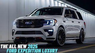 The All New 2025 Ford Expedition Redesign Officially Hits the Road  Full Review And First Look [upl. by Francisco]