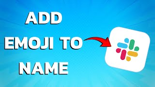 How To Add Emoji To Name On Slack PC amp PHONE Tutorial [upl. by Scopp]