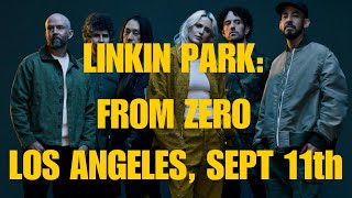 Linkin Park Live From Zero Los Angeles September 11th 2024 [upl. by Am177]