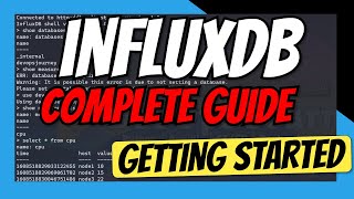 InfluxDB Tutorial  Complete Guide to getting started with InfluxDB [upl. by Bullion]