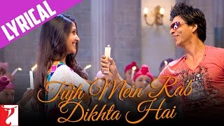 Lyrical Tujh Mein Rab Dikhta Hai Song with Lyrics  Rab Ne Bana Di Jodi  Jaideep Sahni [upl. by Puritan]