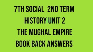 7th social 2nd term History The Mughal Empire book back answers [upl. by Bathsheb]