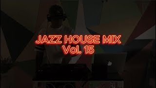 Night Chill Playlist  Jazz House 15 [upl. by Eikceb]