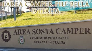 Area sosta camper Pomarance larea camper più bella dItalia [upl. by Krystin]