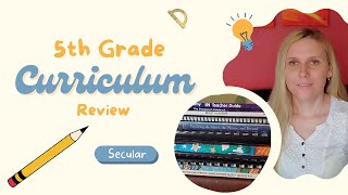 5th Grade Curriculum Review What Worked and What Didnt Secular Homeschool Picks [upl. by Kcitrap]